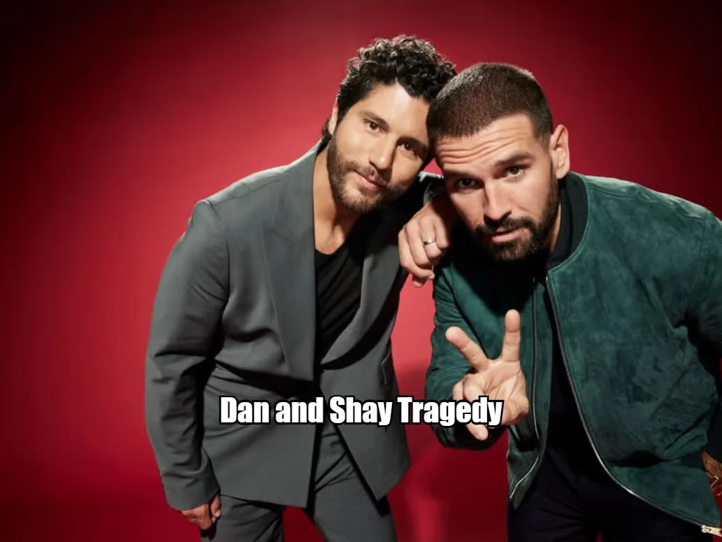 Dan and Shay Tragedy