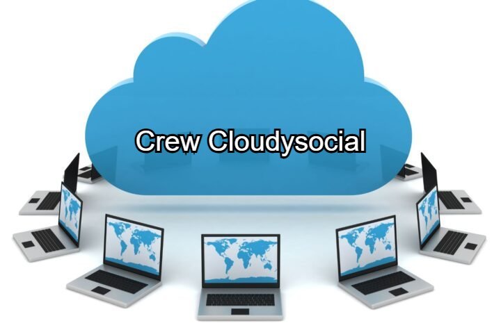 Crew Cloudysocial