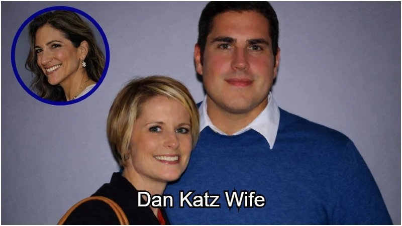 Dan Katz Wife