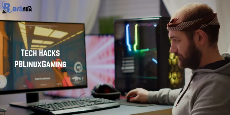 Tech Hacks PBLinuxGaming